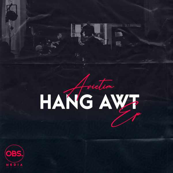 Avic Tim - Hang Awt EP [OBS275]